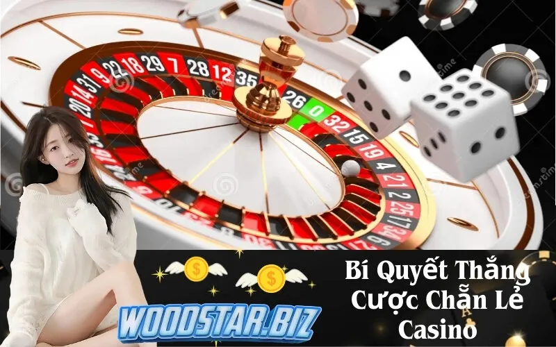 Bí Quyết Thắng Cược Chẵn Lẻ Casino