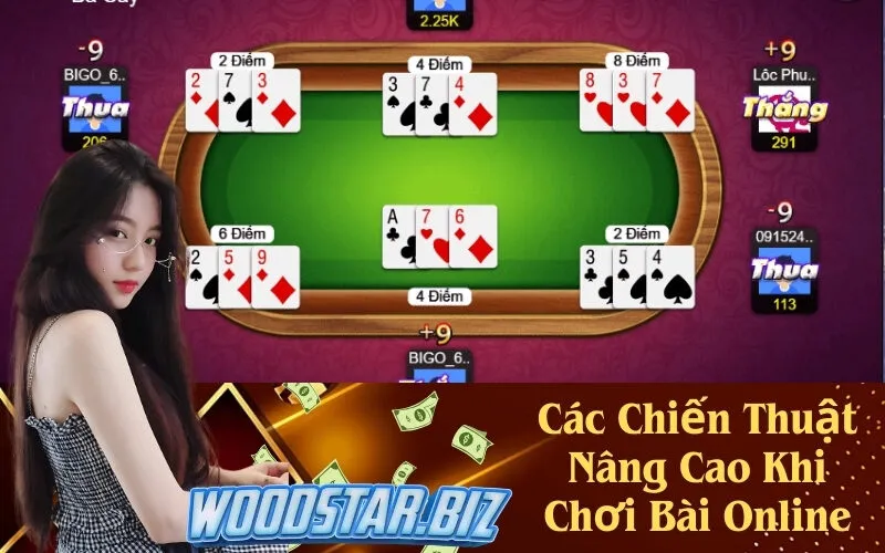 Các Chiến Thuật Nâng Cao Khi Chơi Bài Online