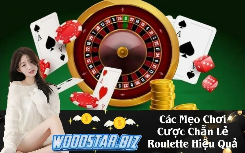 Các Mẹo Chơi Cược Chẵn Lẻ Roulette Hiệu Quả