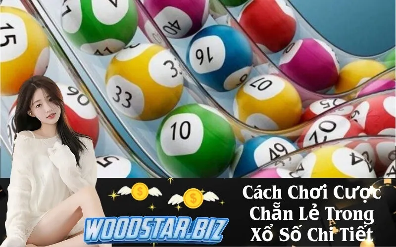 Cách Chơi Cược Chẵn Lẻ Trong Xổ Số Chi Tiết