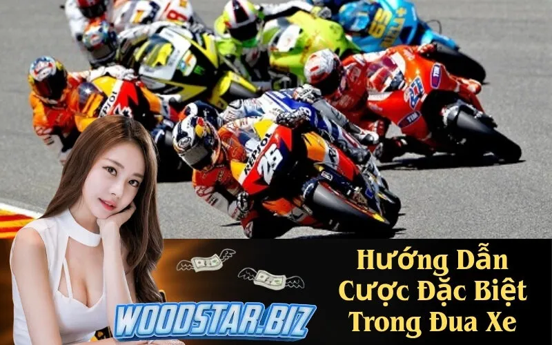 Hướng Dẫn Cược Đặc Biệt Trong Đua Xe