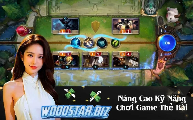 Nâng Cao Kỹ Năng Chơi Game Thẻ Bài