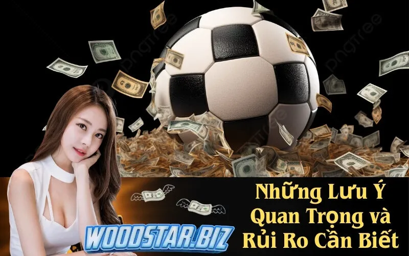 Những Lưu Ý Quan Trọng và Rủi Ro Cần Biết