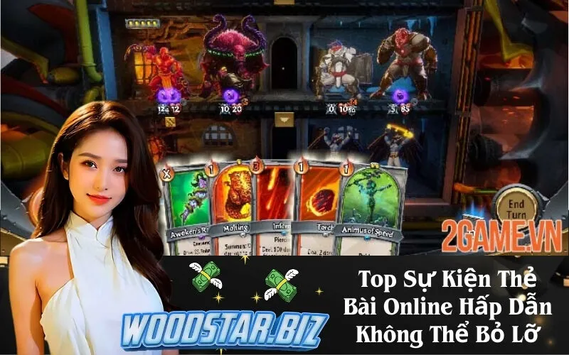 Top Sự Kiện Thẻ Bài Online Hấp Dẫn Không Thể Bỏ Lỡ