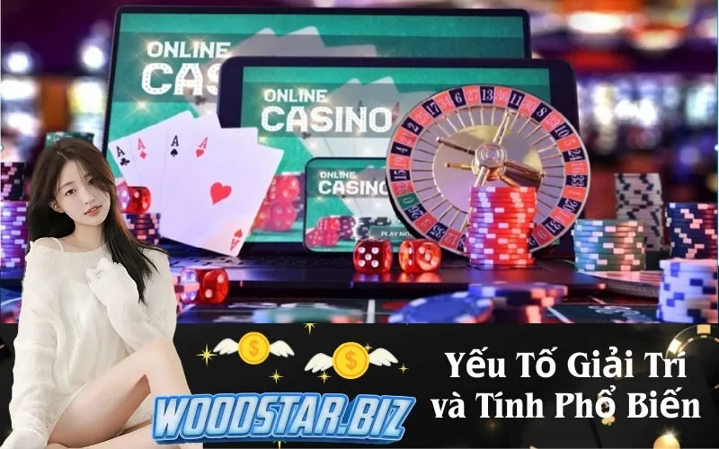 Yếu Tố Giải Trí và Tính Phổ Biến