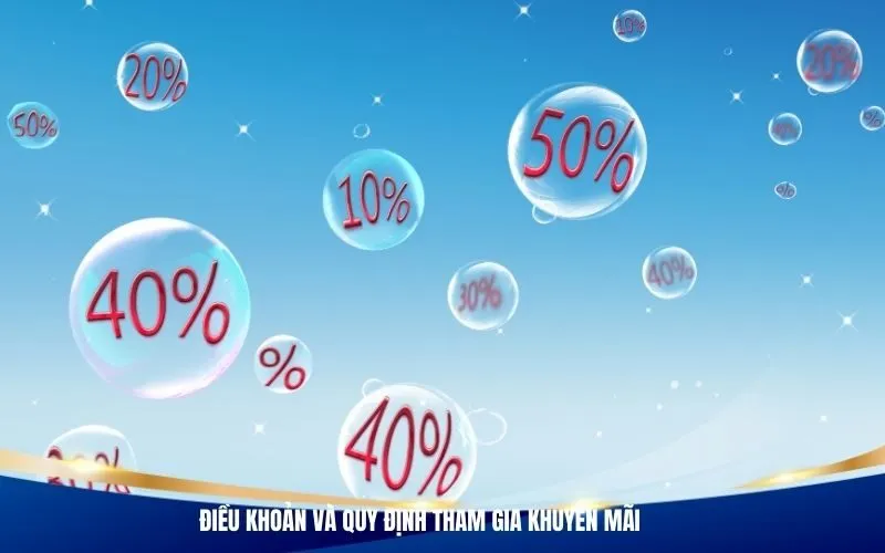 Điều khoản và quy định tham gia khuyến mãi