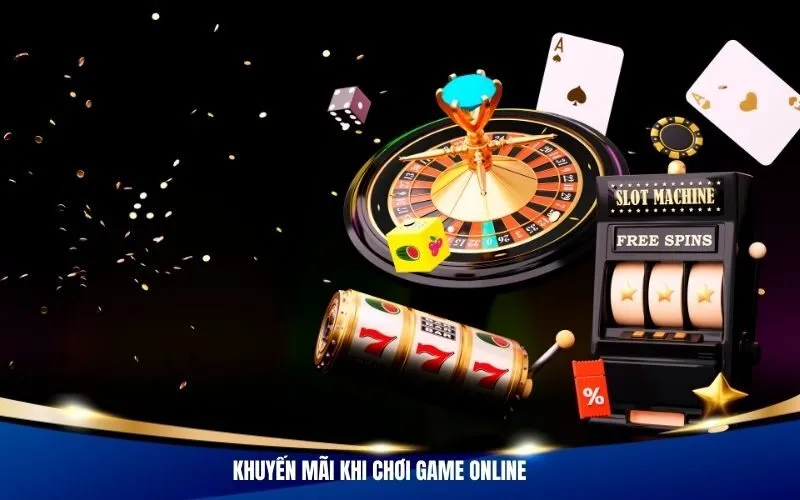 Khuyến mãi khi chơi game online