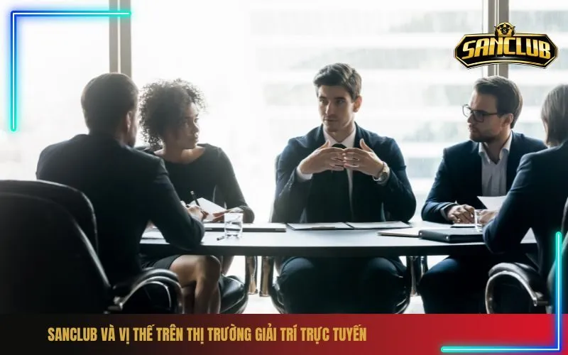 Sanclub và vị thế trên thị trường giải trí trực tuyến