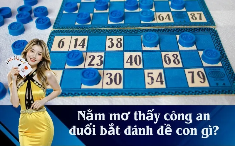 Nằm mơ thấy công an đuổi bắt đánh đề con gì?